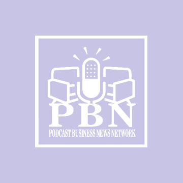 PBN | Podcast Business News Network